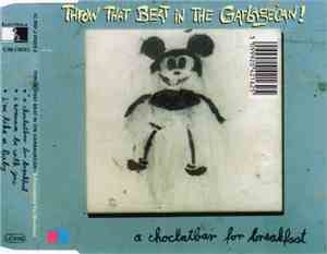 Throw That Beat In The Garbagecan! - A Choclatbar For Breakfast