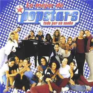 Various - Lo Mejor de Popstars - Todo Por Un Sueño
