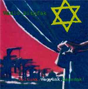 Vádló Bitófák - Voltunk, Vagyunk, Leszünk