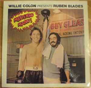 Willie Colon Presents Ruben Blades - Metiendo Mano!