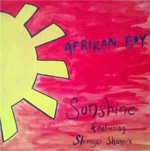 Afrikan Boy Feat. Shingai Shoniwa - Sunshine