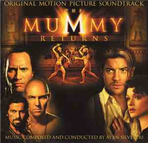 Alan Silvestri - The Mummy Returns (Original Motion Picture Soundtrack)