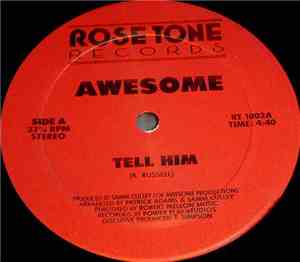 Awesome  - Tell Him