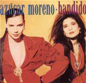 Azucar Moreno - Bandido