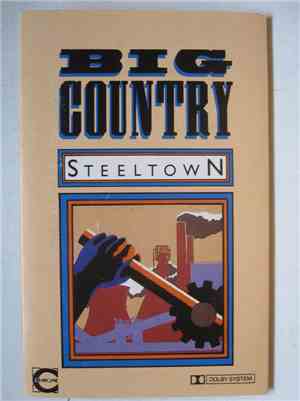 Big Country - Steeltown