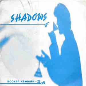 Booker Newberry III - Shadows