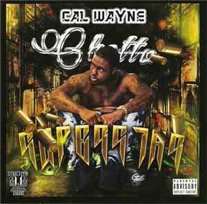 Cal Wayne - Ghetto Superstar