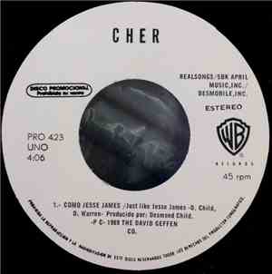 Cher - Just Like Jesse James = Como Jesse James