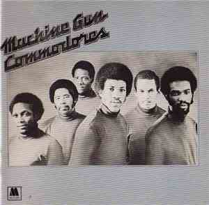 Commodores - Machine Gun