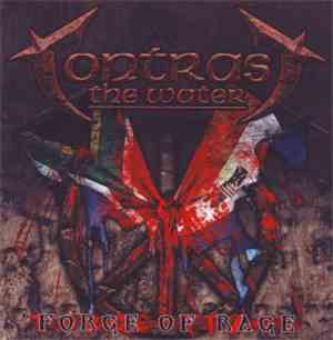 Contrast The Water - Forge Of Rage