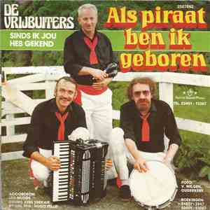 De Vrijbuiters - Als Piraat Ben Ik Geboren