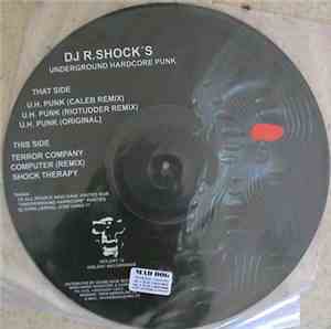 DJ R.Shock - Underground Hardcore Punk