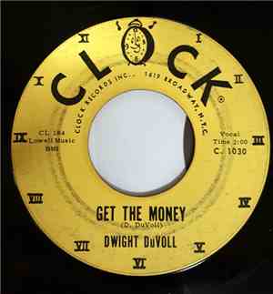 Dwight DuVoll - Get The Money/What's This