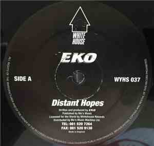 EKO - Distant Hopes / Where Does It Come From