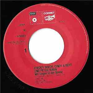 Freddy Breck,Cindy & Bert und Peter Rubin - Wir liegen in der Sonne