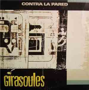 Girasoules - Contra La Pared