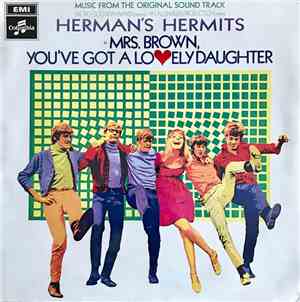Herman's Hermits - Mrs. Brown, You've Got A Lovely Daughter (Music From The ...