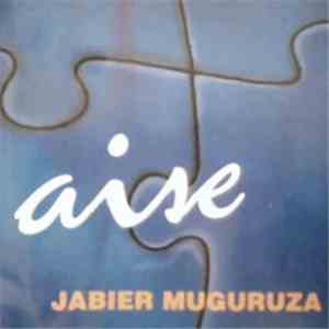 Jabier Muguruza - Aise