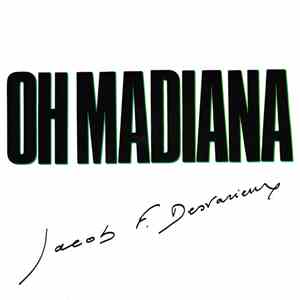 Jacob Desvarieux - Oh Madiana