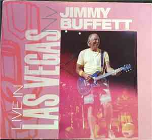 Jimmy Buffett - Live In Las Vegas NV