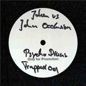 Johen, John Occlusion - Psycho Drums