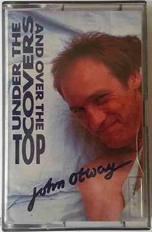 John Otway - Under The Covers And Over The Top