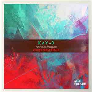 Kay-D - Hydraulic Pressure (AudioStorm Remix)