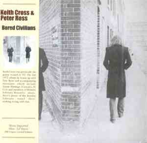 Keith Cross & Peter Ross  - Bored Civilians