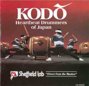 Kodō - Heartbeat Drummers Of Japan