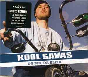 Kool Savas - Da Bin, Da Bleib