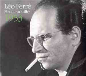 Léo Ferré - Paris Canaille 1953