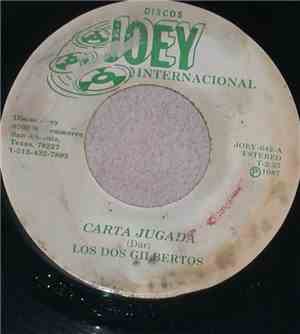 Los Dos Gilbertos - Carta Jugada