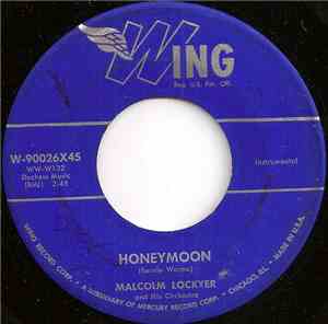 Malcolm Lockyer And His Orchestra - Honeymoon / Back Track
