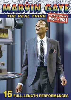 Marvin Gaye - The Real Thing - In Performance 1964-1981