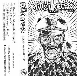 Milisi Kecoa - Kami Marah! E.P.