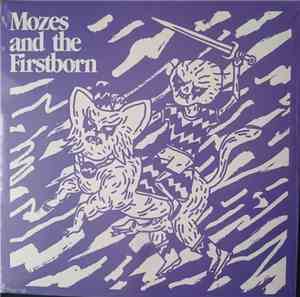 Mozes And The Firstborn - Mozes And The Firstborn