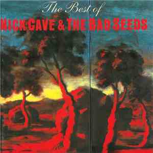 Nick Cave & The Bad Seeds - The Best Of