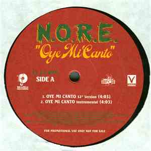 N.O.R.E. - Oye Mi Canto