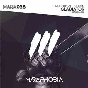 Precious Affliction - Gladiator