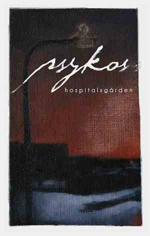 Psykos - Hospitalsgården