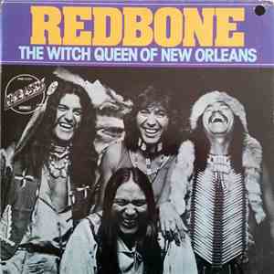 Redbone - The Witch Queen Of New Orleans
