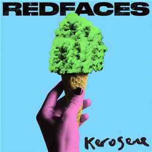 RedFaces - Kerosene