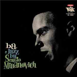 Sergio Mihanovich - B.A. Jazz By