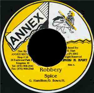 Spice  - Robbery