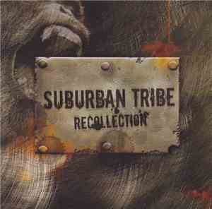 Suburban Tribe - Recollection
