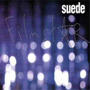 Suede - Filmstar