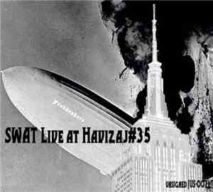 Swat - Live At Havizaj#35