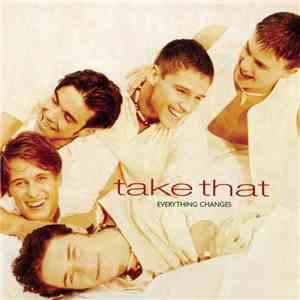 Take That - Everything Changes