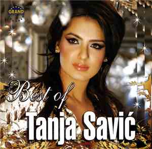 Tanja Savić - Best Of Tanja Savić