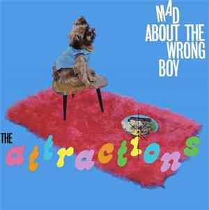 The Attractions - Mad About The Wrong Boy